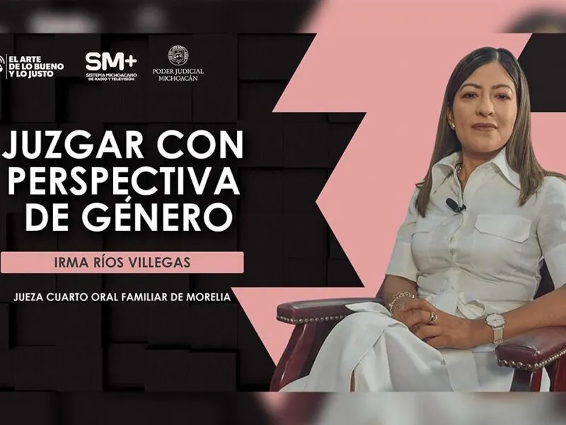 Juzgar con perspectiva de género garantiza igualdad y acceso efectivo a la justicia: jueza Irma Ríos Villegas