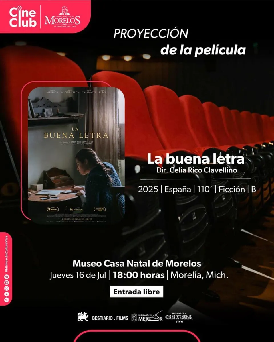 Cartelera Cultural: Cine español llega este jueves a la Casa Natal de Morelos con “La buena letra”-1