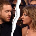 ¿Cuál fue la razón por la que Calvin Harris rompió con Taylor Swift?